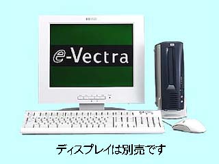 e-Vectra 7/600EB モデル8.4G CDS-LAN/128/W2K D9898A#ABJ D9898A#ABJ
