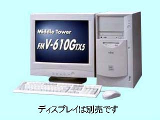 FMV-610GTX5 FMV5TXY121 FMV5TXY121