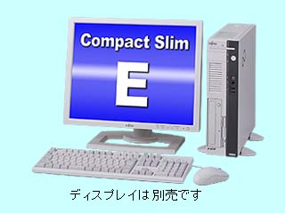 FMV-E630 FMVE30F1B1 カスタムメイド標準構成、Windows2000 DSPモデル FMVE30F1B1