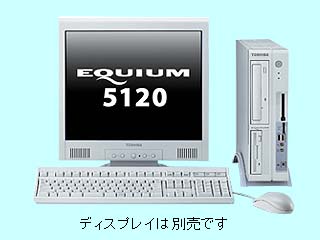 EQUIUM 5120 EQ26C/N PE51226CNH11Q PE51226CNH11Q