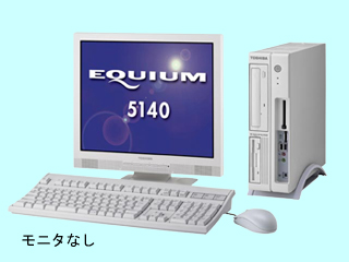 EQUIUM 5140 EQ26C/N PE51426CNH11P PE51426CNH11P